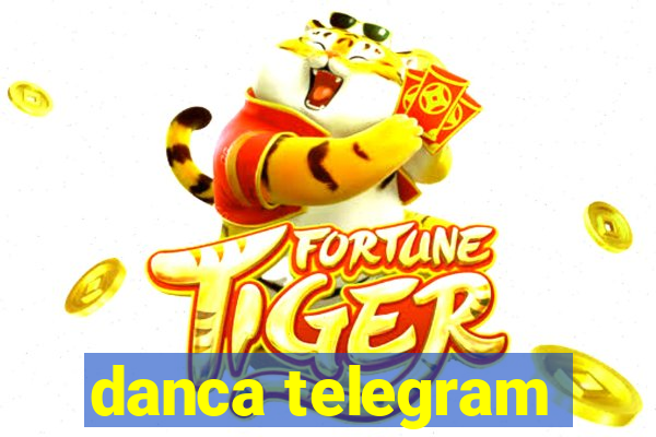 danca telegram